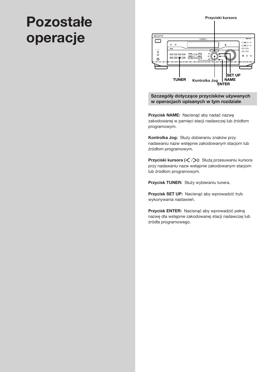 Pozostałe operacje, Tuner name set up enter, Przyciski kursora kontrolka jog | Sony STR-SE501 User Manual | Page 156 / 170