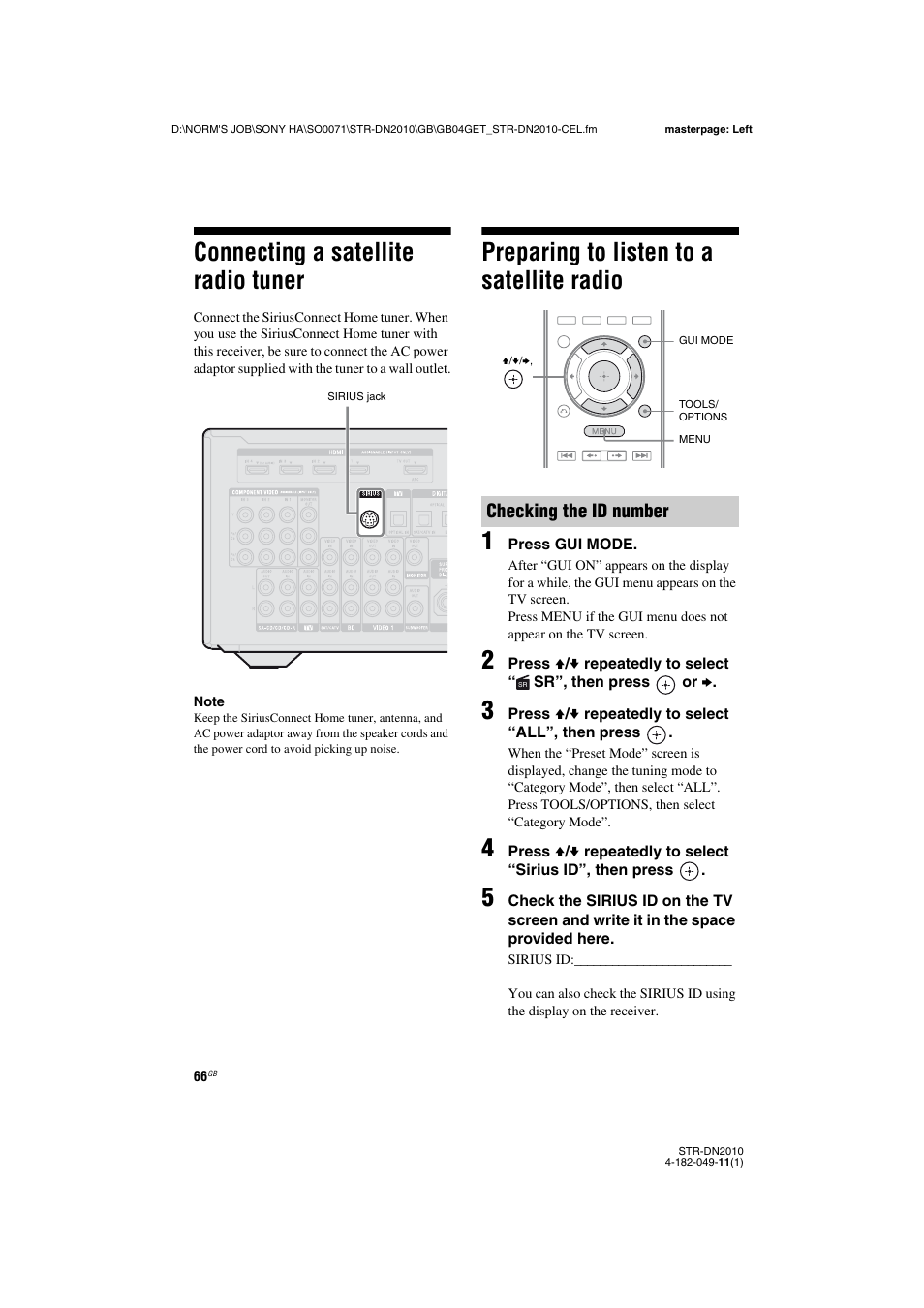 Connecting a satellite radio tuner, Preparing to listen to a satellite radio, Preparing to listen to a satellite radio 1 | Checking the id number | Sony STR-DN2010 User Manual | Page 66 / 152