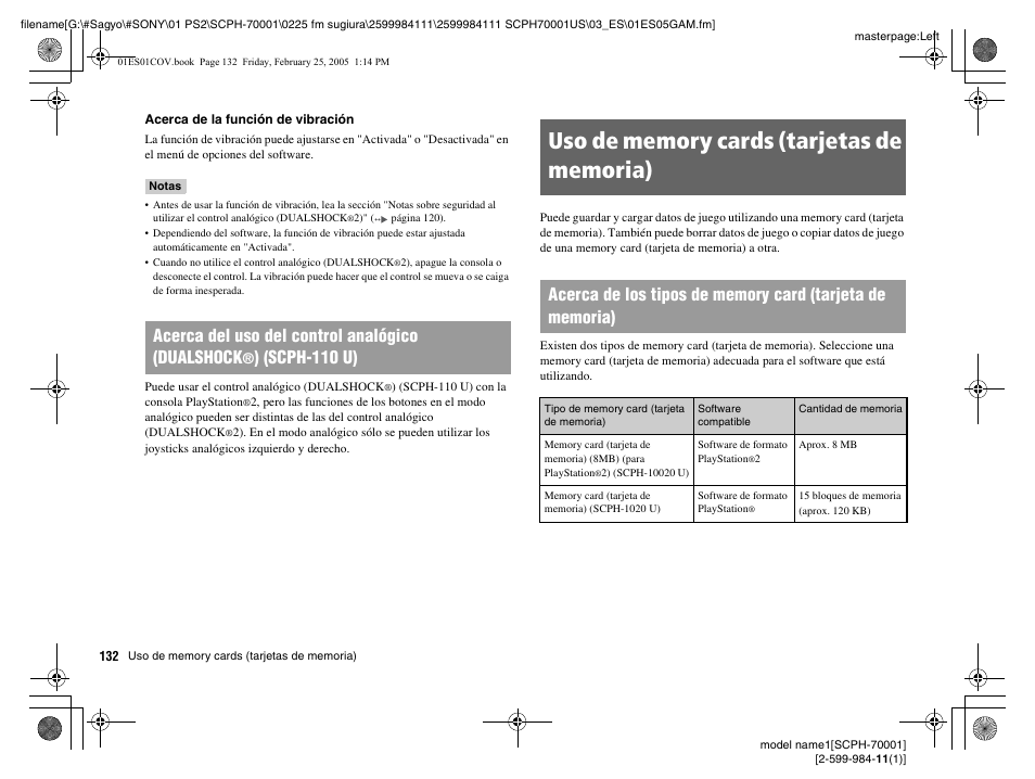 Uso de memory cards (tarjetas de memoria), Acerca del uso del control analógico (dualshock, Scph-110 u) | Sony NOT SCPH-70001 User Manual | Page 132 / 172