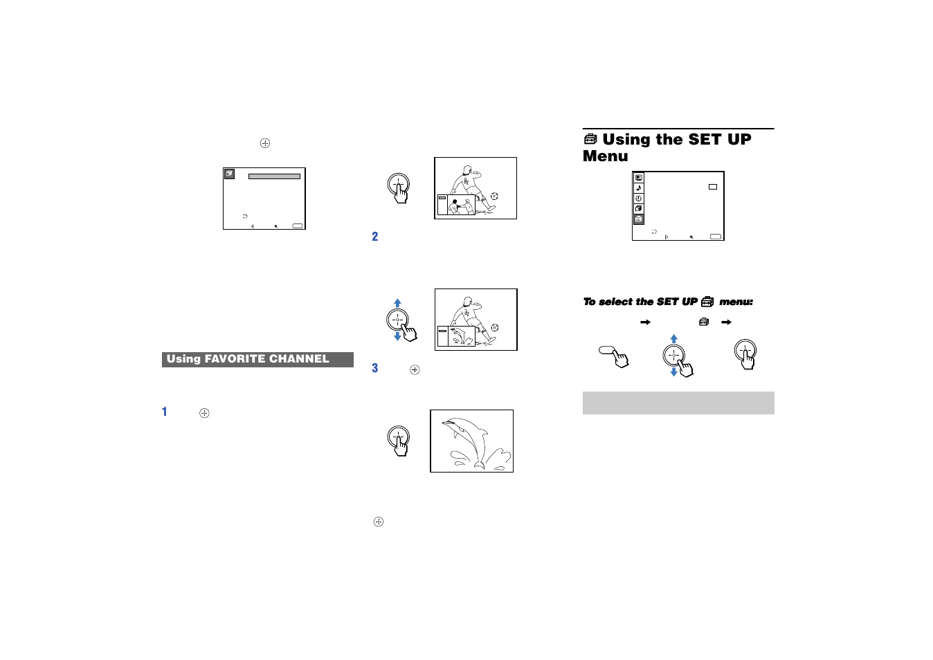 Using favorite channel, Using the set up menu | Sony KP 53HS10 User Manual | Page 44 / 66