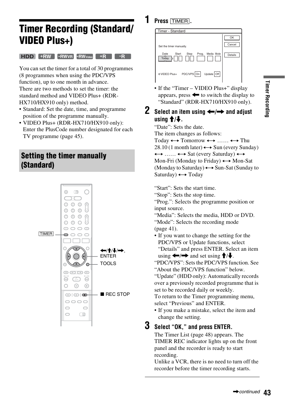 Timer recording (standard/ video plus+), Setting the timer manually (standard), Timer recording (standard/video plus+) | Press [timer, Select an item using < / , and adjust using m / m, Select “ok,” and press enter | Sony RDR-HX510 User Manual | Page 43 / 116