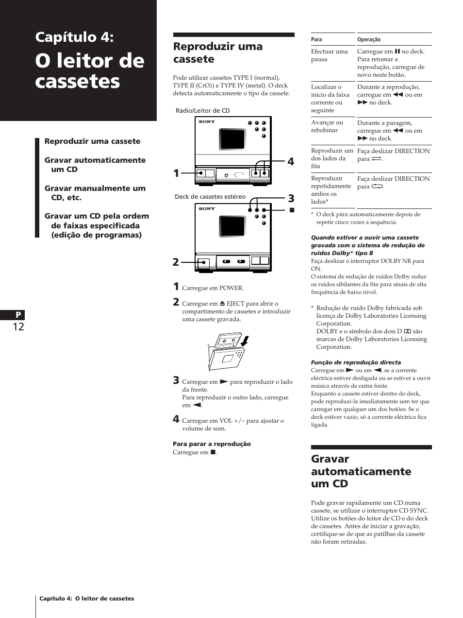 O leitor de cassetes, Capítulo 4, Reproduzir uma cassete | Gravar automaticamente um cd | Sony TC-TX1 User Manual | Page 82 / 95