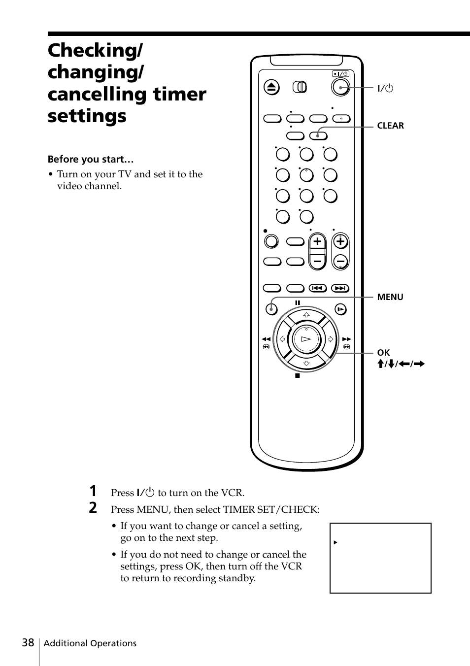 Checking/changing/cancelling timer settings, 38 checking/changing/cancelling, Timer settings | Checking/ changing/ cancelling timer settings, Press ?/1 to turn on the vcr, Additional operations, Clear menu ok m / m | Sony SLV-ED88ME User Manual | Page 38 / 60