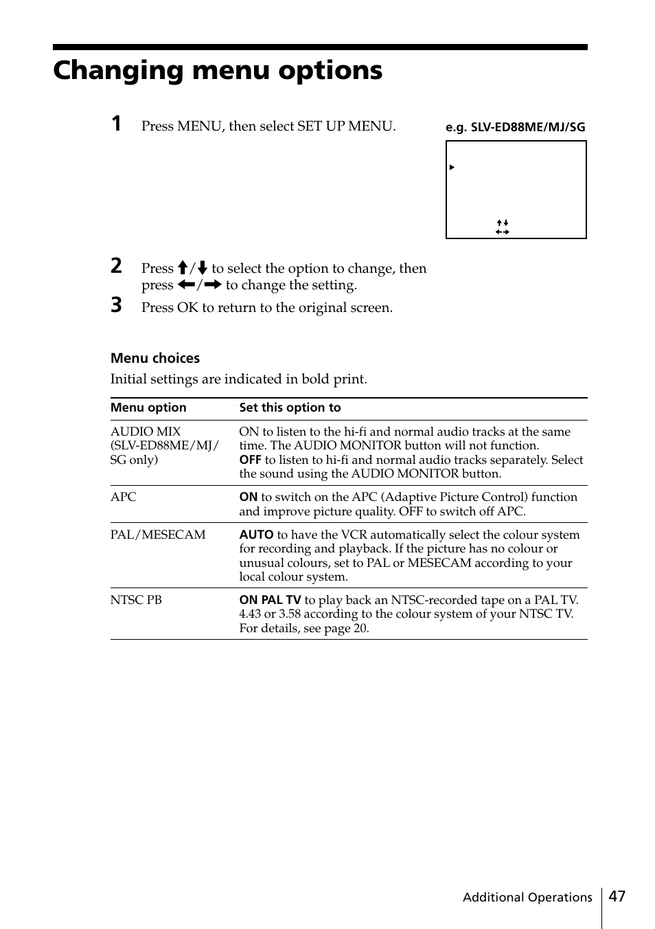 Changing menu options, 47 changing menu options, Press menu, then select set up menu | Sony SLV-ED88ME User Manual | Page 47 / 60