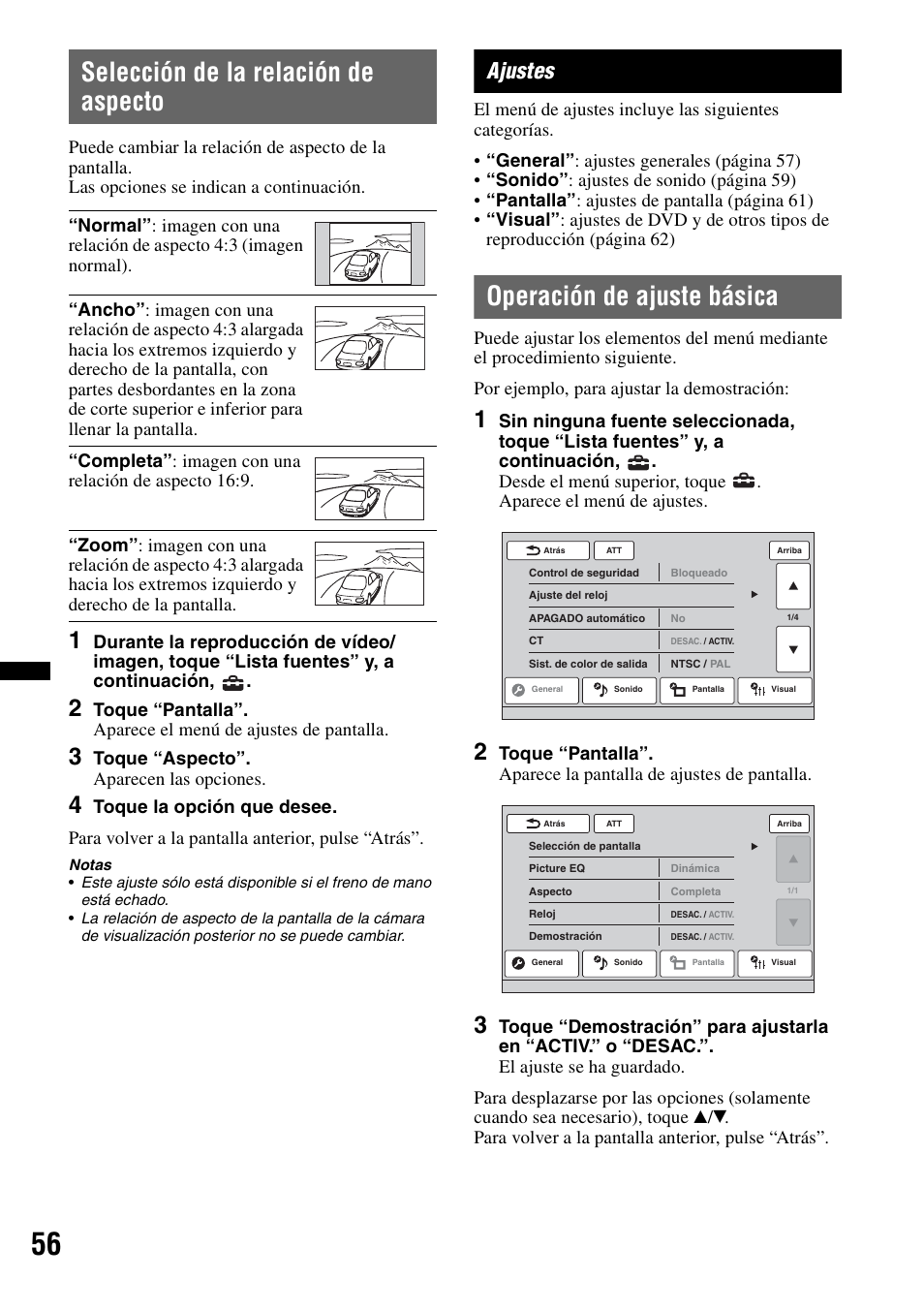 Selección de la relación de aspecto, Ajustes, Operación de ajuste básica | Toque “aspecto”. aparecen las opciones | Sony XNV-L66BT User Manual | Page 132 / 248