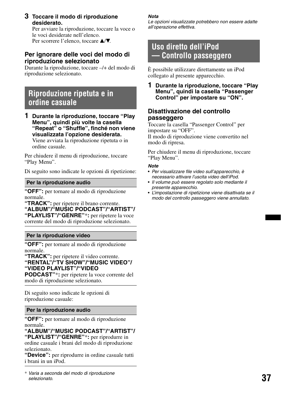 Riproduzione ripetuta e in ordine casuale, Uso diretto dell’ipod - controllo passeggero, Uso diretto dell’ipod — controllo passeggero | Sony XNV-L66BT User Manual | Page 195 / 248