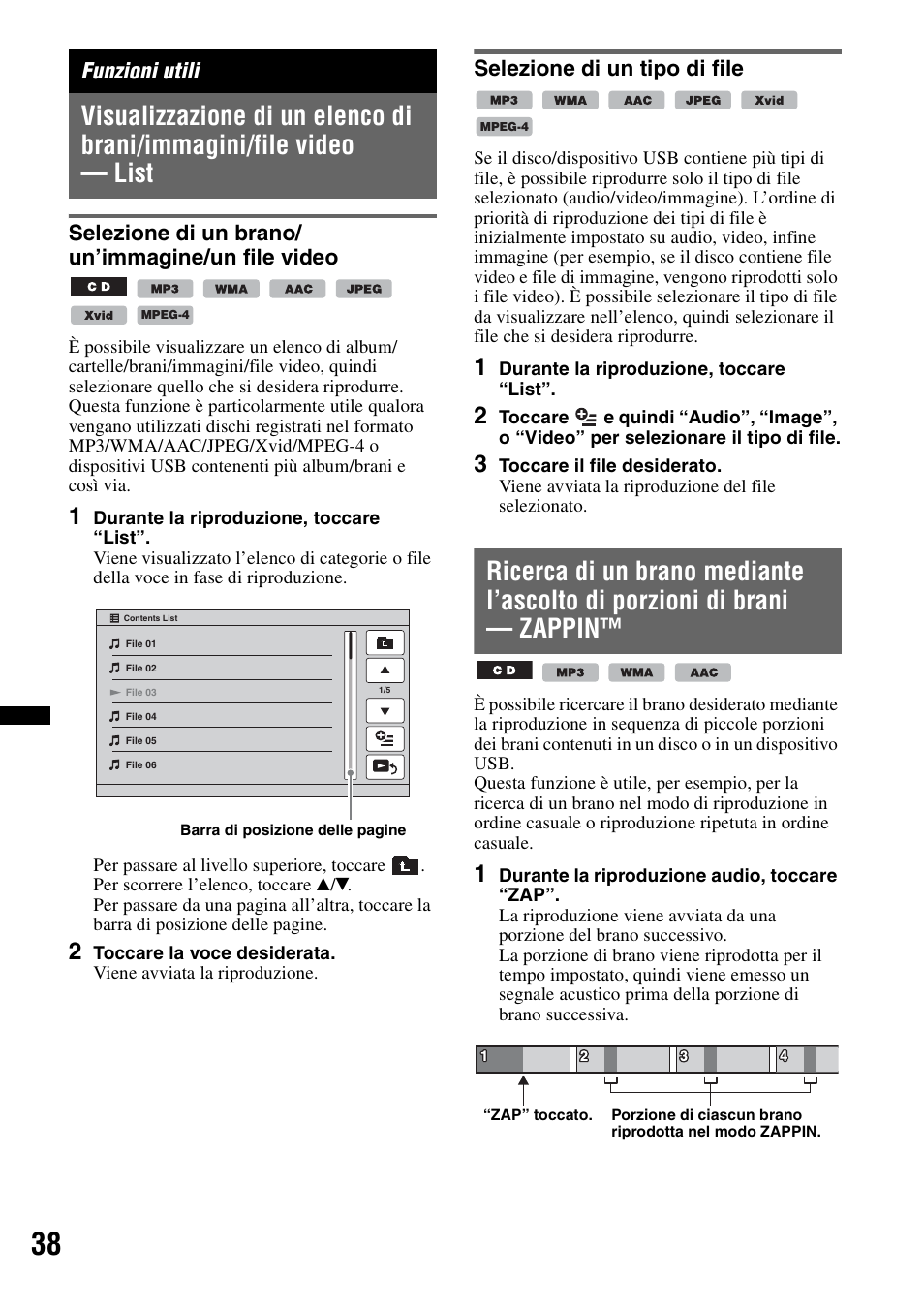 Funzioni utili, Selezione di un brano/un’immagine/un file video, Selezione di un tipo di file | Selezione di un brano/ un’immagine/un file video | Sony XNV-L66BT User Manual | Page 196 / 248