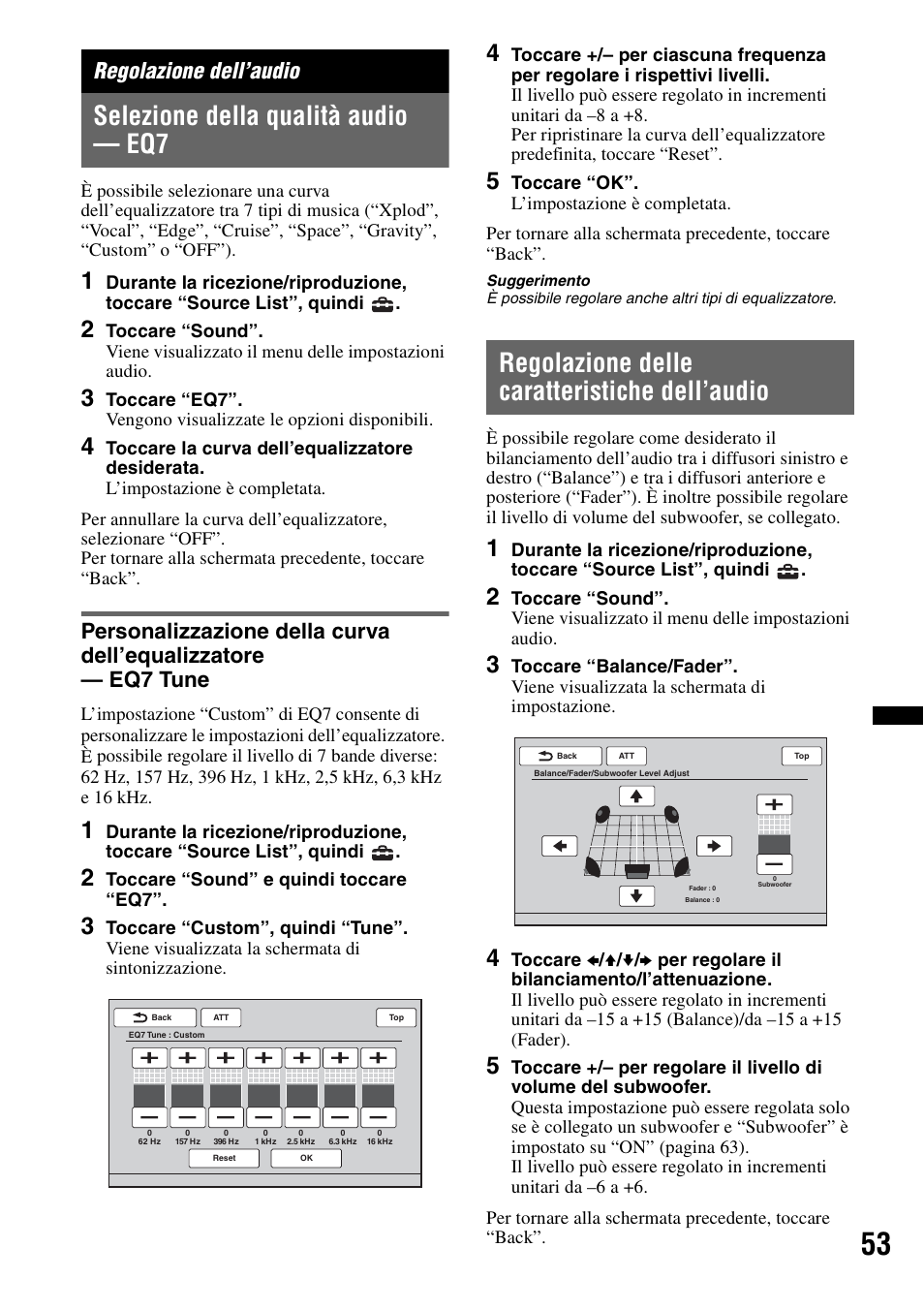 Regolazione dell’audio, Selezione della qualità audio - eq7, Regolazione delle caratteristiche dell’audio | Selezione della qualità audio — eq7 | Sony XNV-L66BT User Manual | Page 211 / 248