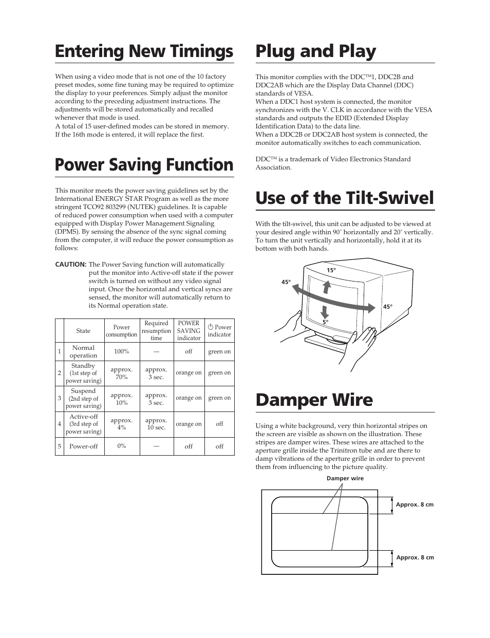 Plug and play, Entering new timings, Power saving function | Use of the tilt-swivel, Damper wire | Sony CPD-300SFT User Manual | Page 10 / 33