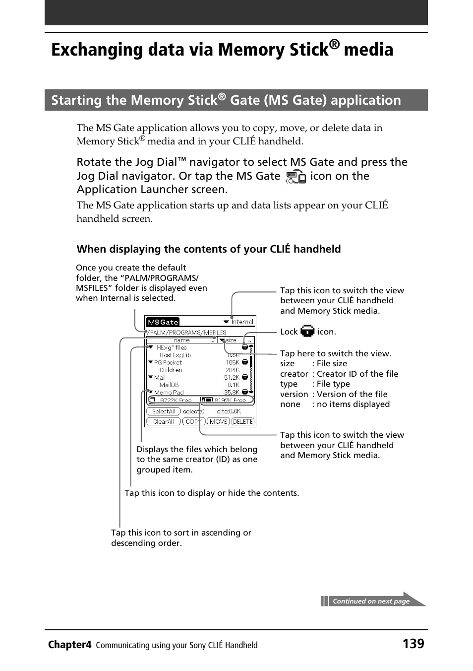 Exchanging data via memory stick® media, Exchanging data via memory stick, Media | Starting the memory stick, Gate, Ms gate) application, Gate (ms gate) application | Sony PEG-T415G User Manual | Page 139 / 220