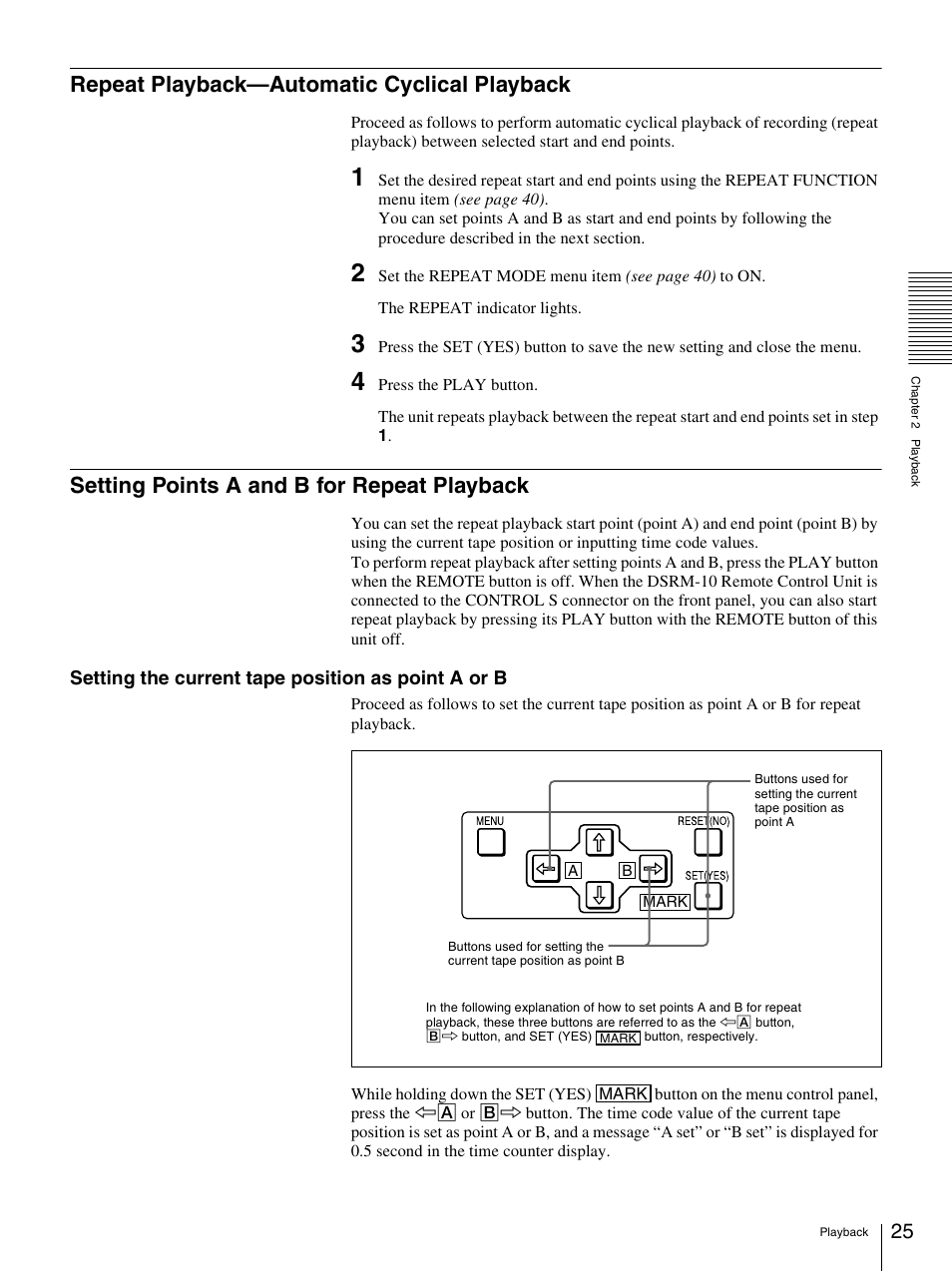 Repeat playback—automatic cyclical playback, Setting points a and b for repeat playback, Setting the current tape position as point a or b | Sony DSR-1600.GB User Manual | Page 25 / 84