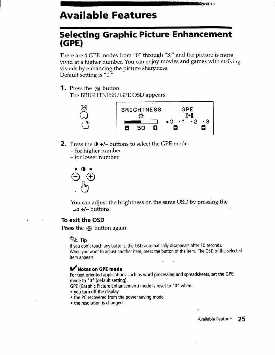Available features, Brightness, To exit the osd | Notes on gpe mode, Selecting graphic picture enhancement (gpe) | Sony CPD-120VS User Manual | Page 25 / 32