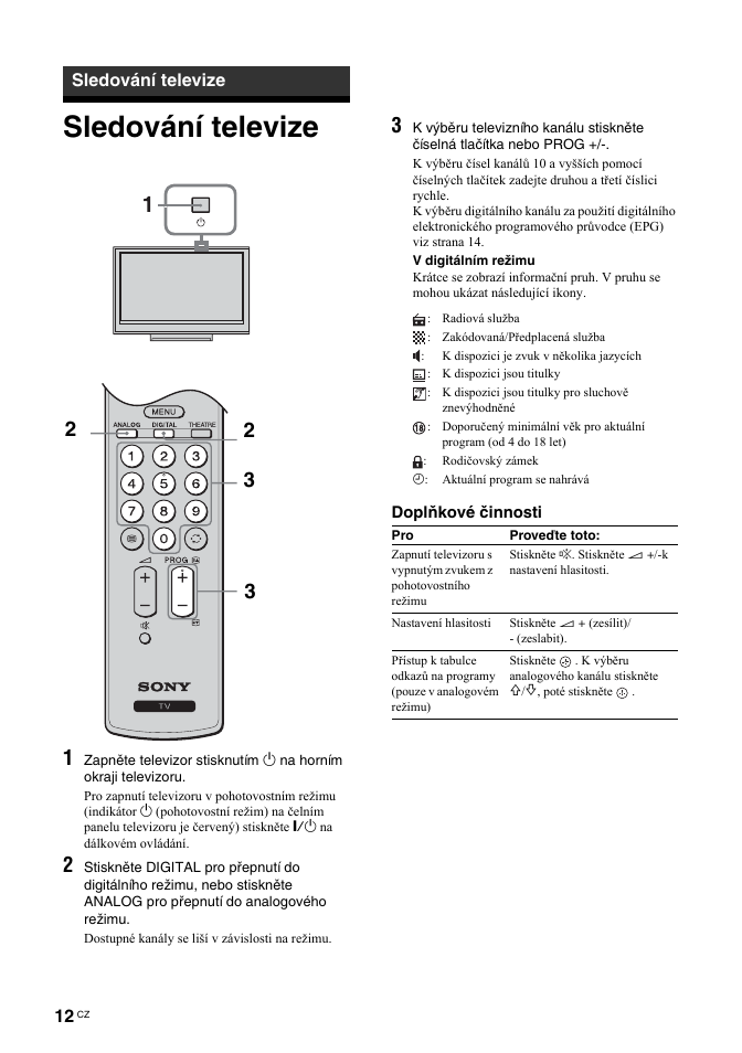 Sledování televize | Sony BRAVIA KDL-26T30 User Manual | Page 114 / 204