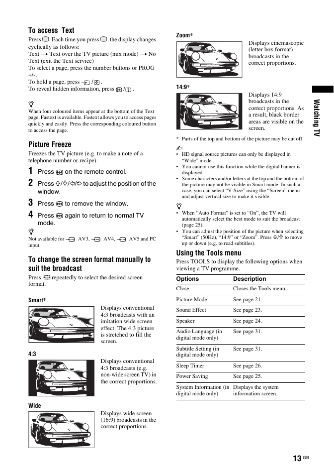 Watching tv to access text, Picture freeze, Using the tools menu | Sony BRAVIA KDL-26T30 User Manual | Page 13 / 204