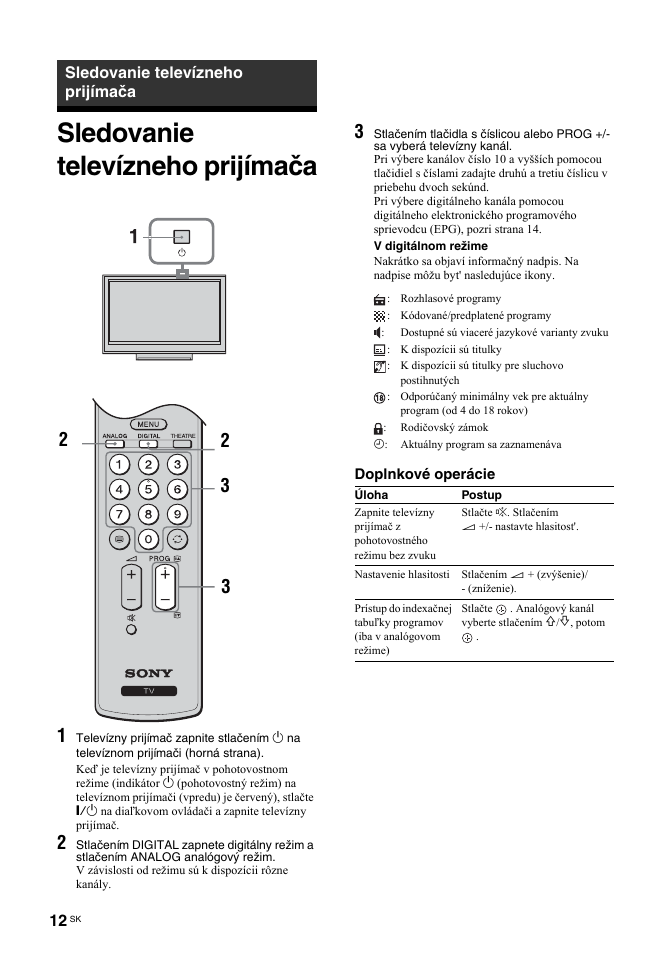 Sledovanie televízneho prijímača | Sony BRAVIA KDL-26T30 User Manual | Page 148 / 204