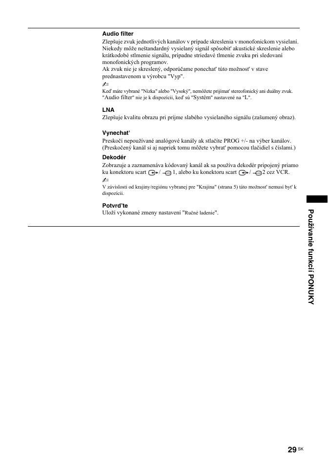 Používanie funkcií ponuky | Sony BRAVIA KDL-26T30 User Manual | Page 165 / 204
