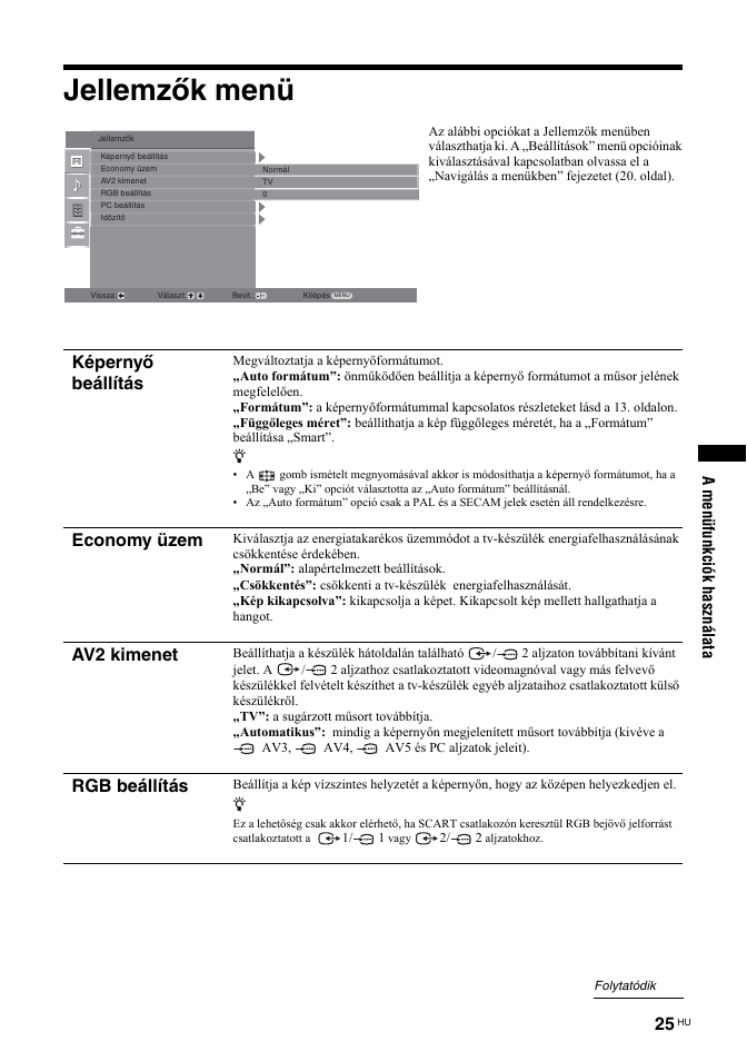 Jellemzők menü, Képernyő beállítás, Economy üzem | Av2 kimenet, Rgb beállítás, A menüfunkciók használata | Sony BRAVIA KDL-26T30 User Manual | Page 195 / 204