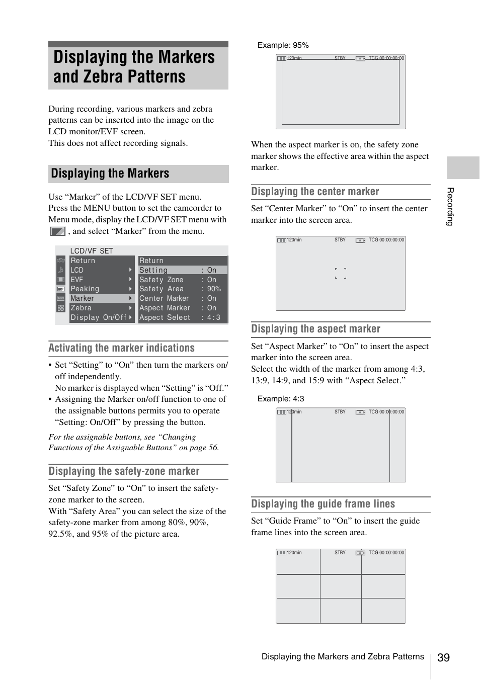 Displaying the markers and zebra patterns, Displaying the markers, Activating the marker indications | Displaying the safety-zone marker, Displaying the center marker, Displaying the aspect marker, Displaying the guide frame lines | Sony XDCAM EX PMW-EX1 User Manual | Page 39 / 132