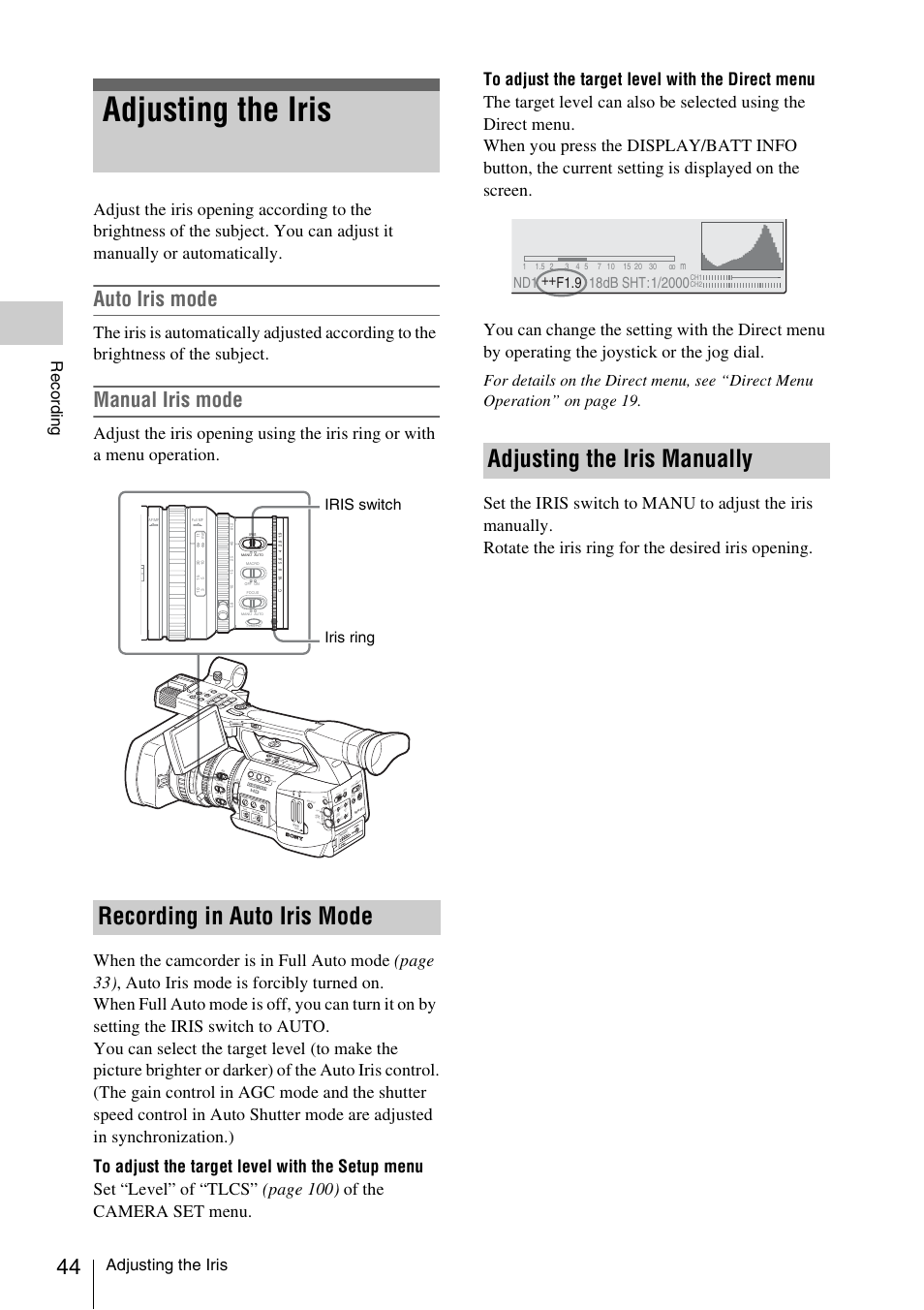 Adjusting the iris, Recording in auto iris mode, Adjusting the iris manually | Auto iris mode, Manual iris mode, Record ing, Iris switch iris ring, Nd filter, Ba prst l m h, Manu auto manu auto focus | Sony XDCAM EX PMW-EX1 User Manual | Page 44 / 132