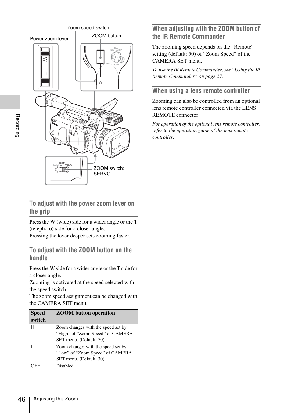 When using a lens remote controller, Speed switch zoom button operation, Adjusting the zoom | Record ing | Sony XDCAM EX PMW-EX1 User Manual | Page 46 / 132