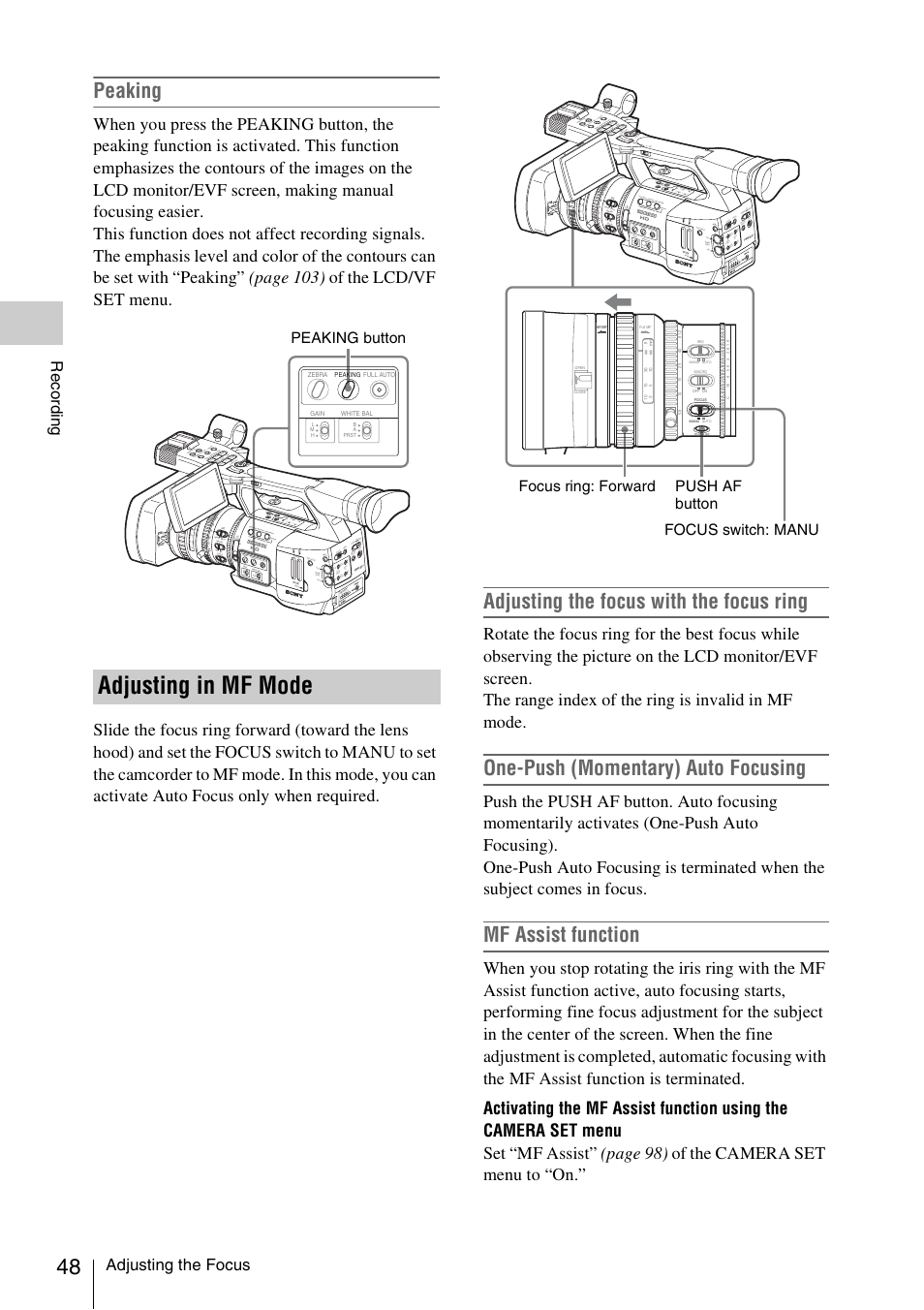Adjusting in mf mode, Peaking, Adjusting the focus with the focus ring | One-push (momentary) auto focusing, Mf assist function, Adjusting the focus, Record ing, Peaking button, Nd filter, Ba prst l m h | Sony XDCAM EX PMW-EX1 User Manual | Page 48 / 132