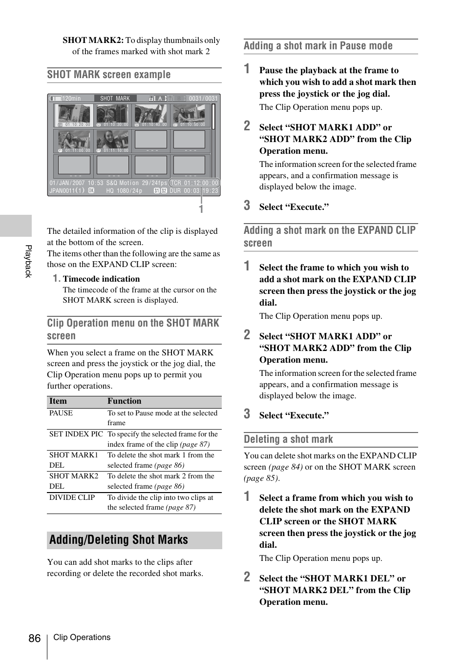 Adding/deleting shot marks, Shot mark screen example, Clip operation menu on the shot mark screen | Adding a shot mark in pause mode, Adding a shot mark on the expand clip screen, Deleting a shot mark | Sony XDCAM EX PMW-EX1 User Manual | Page 86 / 132