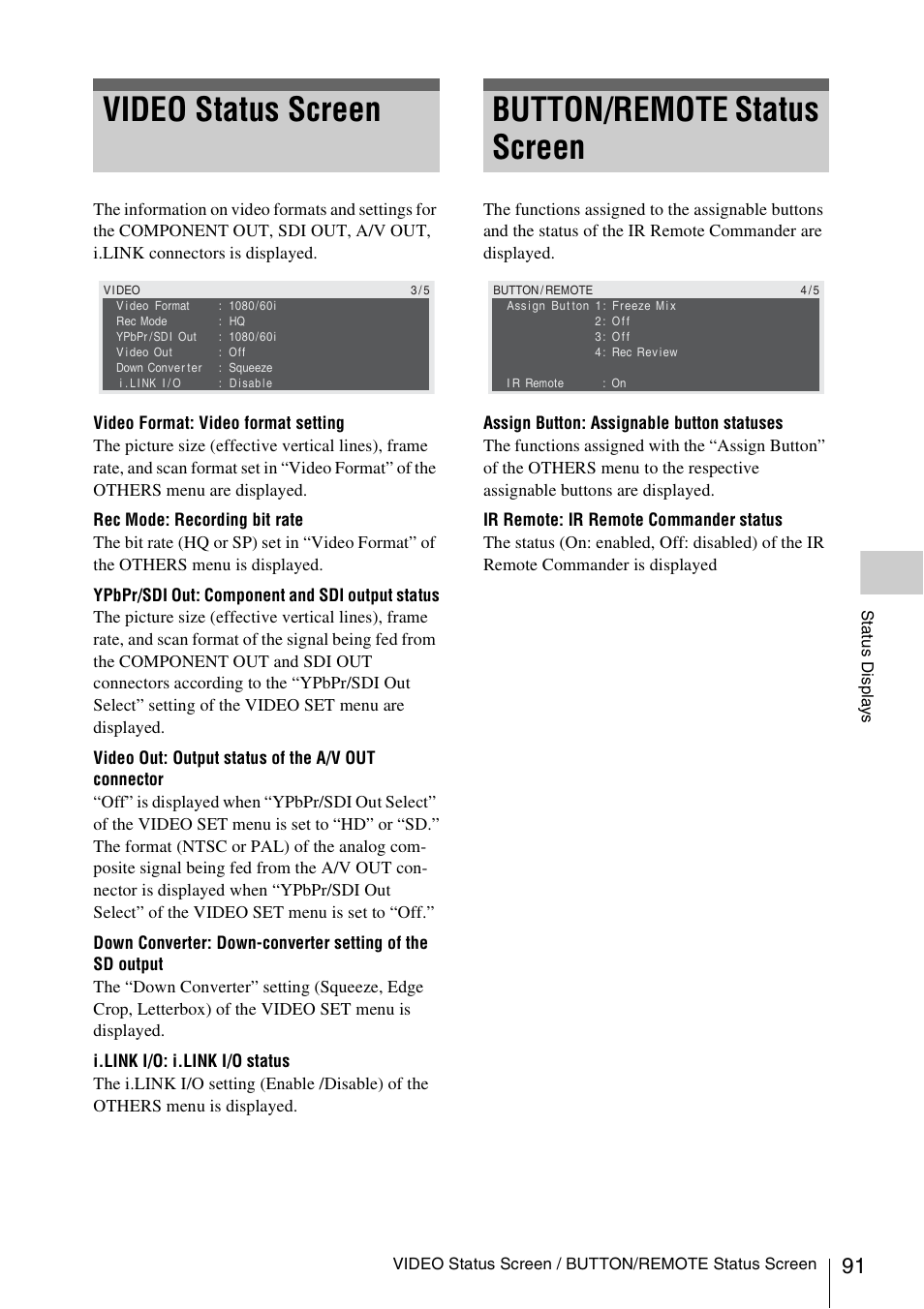 Video status screen, Button/remote status screen | Sony XDCAM EX PMW-EX1 User Manual | Page 91 / 132