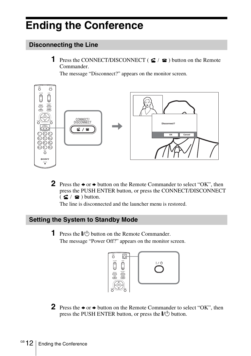 Ending the conference, Disconnecting the line, Setting the system to standby mode | Setting the system to standby, Mode, Press the, Button on the remote commander, Button | Sony PCS-11 User Manual | Page 34 / 156