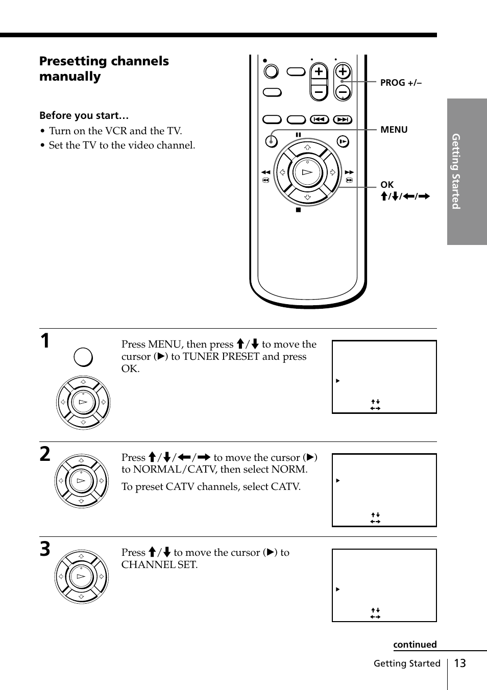 Presetting channels manually, Press >/. to move the cursor (b) to channel set, Getting started | Prog +/– menu ok m / m, Continued | Sony SLV-ED25PS/TH User Manual | Page 13 / 53