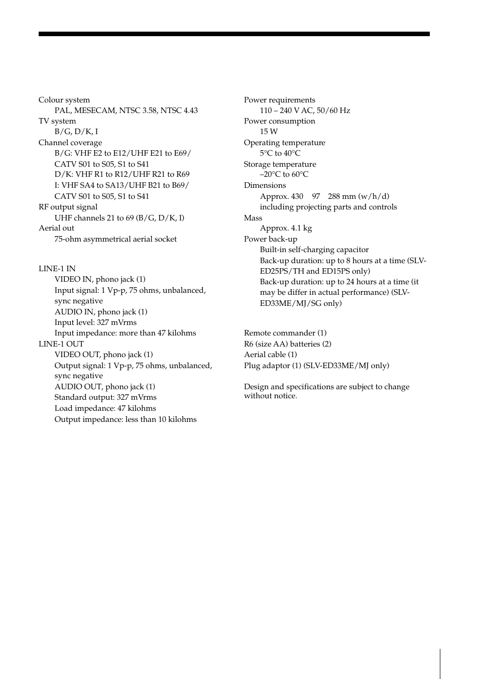 Specifications, 49 specifications, System | Inputs and outputs, General, Supplied accessories | Sony SLV-ED25PS/TH User Manual | Page 49 / 53