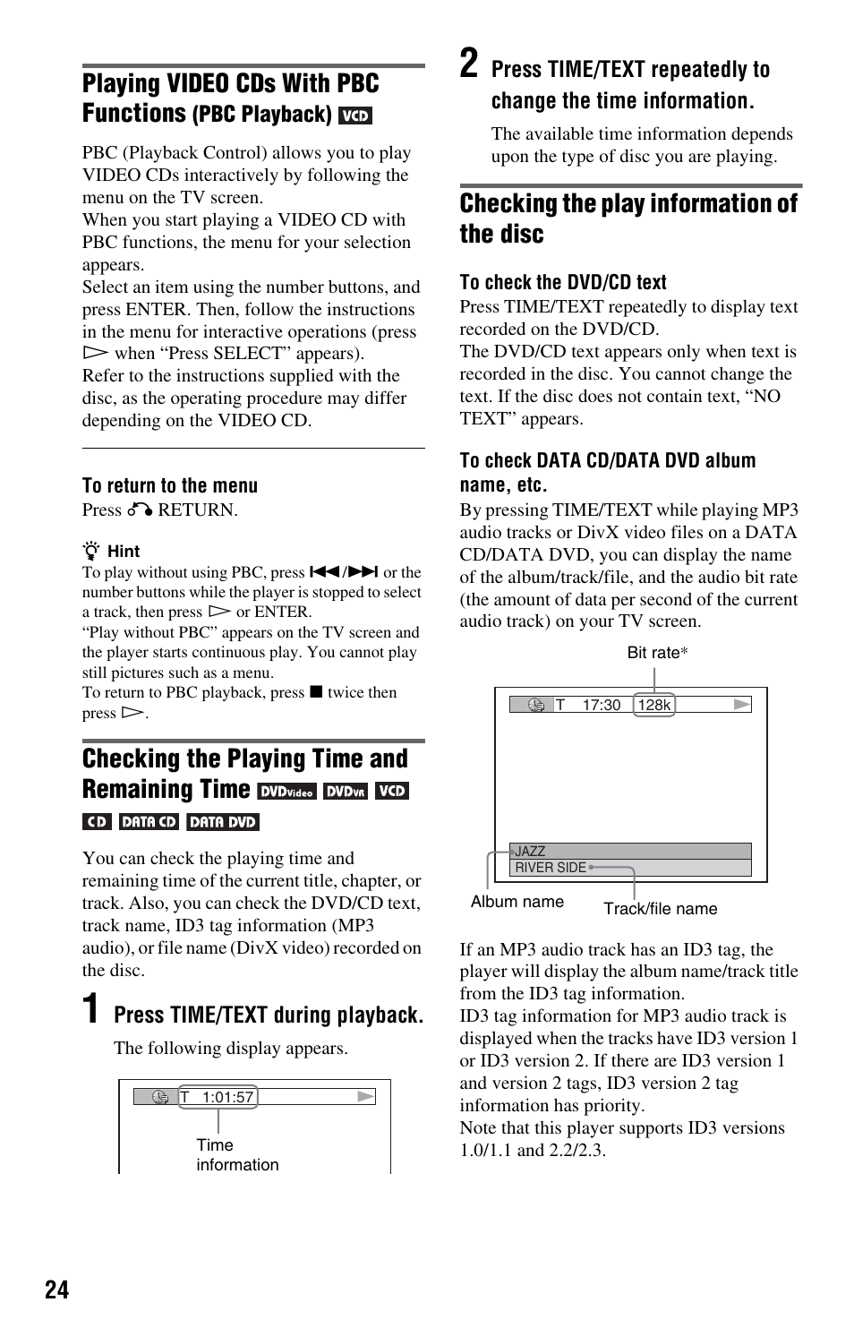 Time/text button (24), Playing video cds with pbc functions, Checking the playing time and remaining time | Checking the play information of the disc | Sony DVP-NS64P User Manual | Page 24 / 64