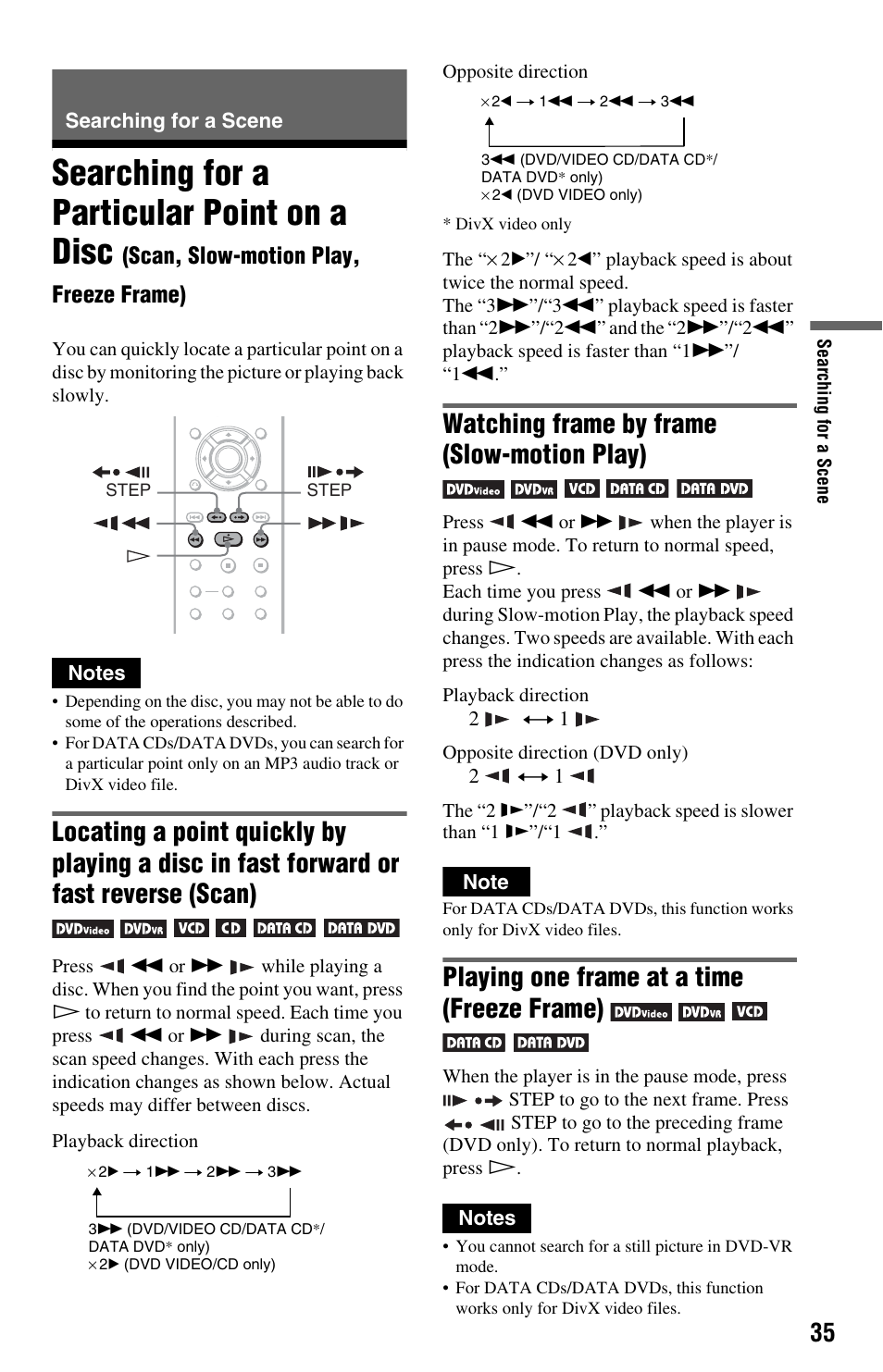 L0 - searching for a scene, Searching for a scene, Searching for a particular point on a disc | Buttons (35, Watching frame by frame (slow-motion play), Playing one frame at a time (freeze frame) | Sony DVP-NS64P User Manual | Page 35 / 64