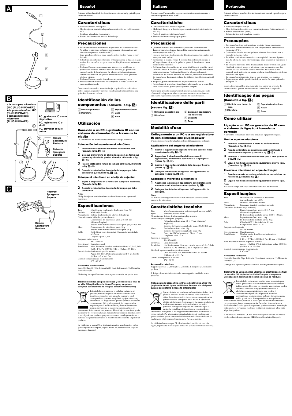 Cb a, Características, Precauciones | Identificación de los componentes, Utilización, Especificaciones, Caratteristiche, Precauzioni, Identificazione delle parti, Modalità d’uso | Sony ECM PC50 User Manual | Page 2 / 2
