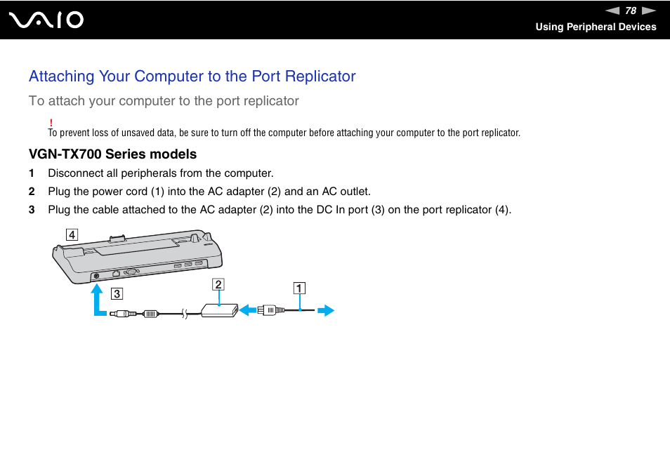 Attaching your computer to the port replicator | Sony VGN-TX700 User Manual | Page 78 / 195