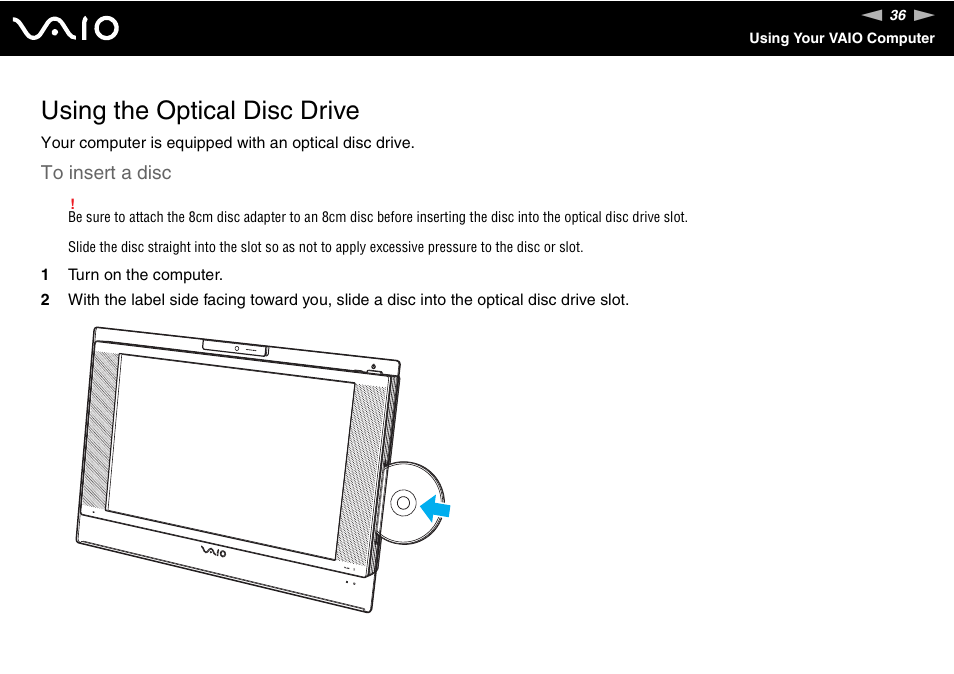 Using the optical disc drive | Sony VGC-LS30 User Manual | Page 36 / 171