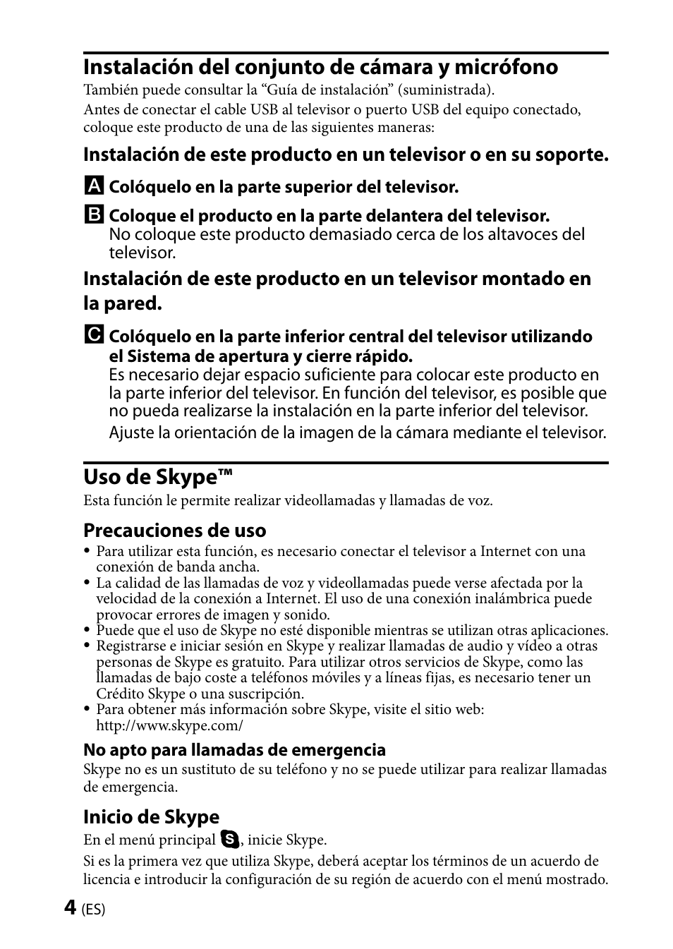 Instalación del conjunto de cámara y micrófono, Uso de skype, Precauciones de uso | Inicio de skype | Sony CMU-BR100 User Manual | Page 12 / 88