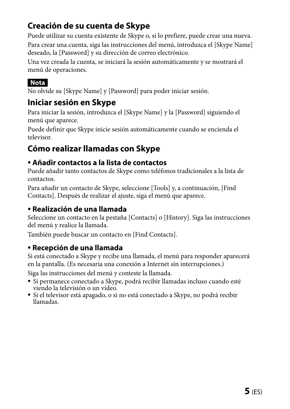 Creación de su cuenta de skype, Iniciar sesión en skype, Cómo realizar llamadas con skype | Sony CMU-BR100 User Manual | Page 13 / 88