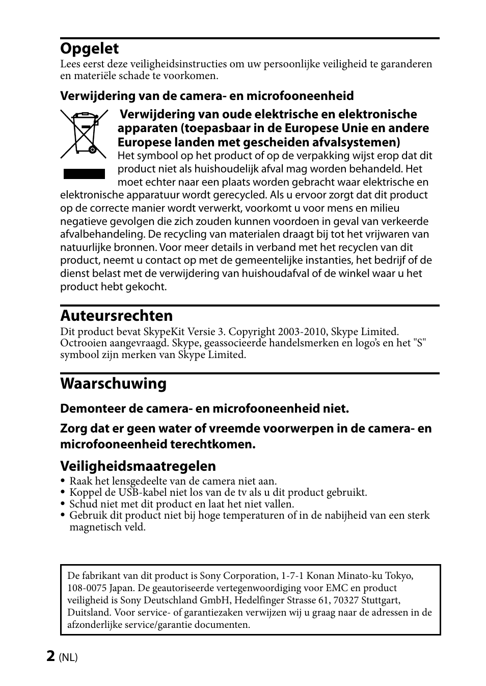 Opgelet, Auteursrechten, Waarschuwing | Veiligheidsmaatregelen | Sony CMU-BR100 User Manual | Page 18 / 88