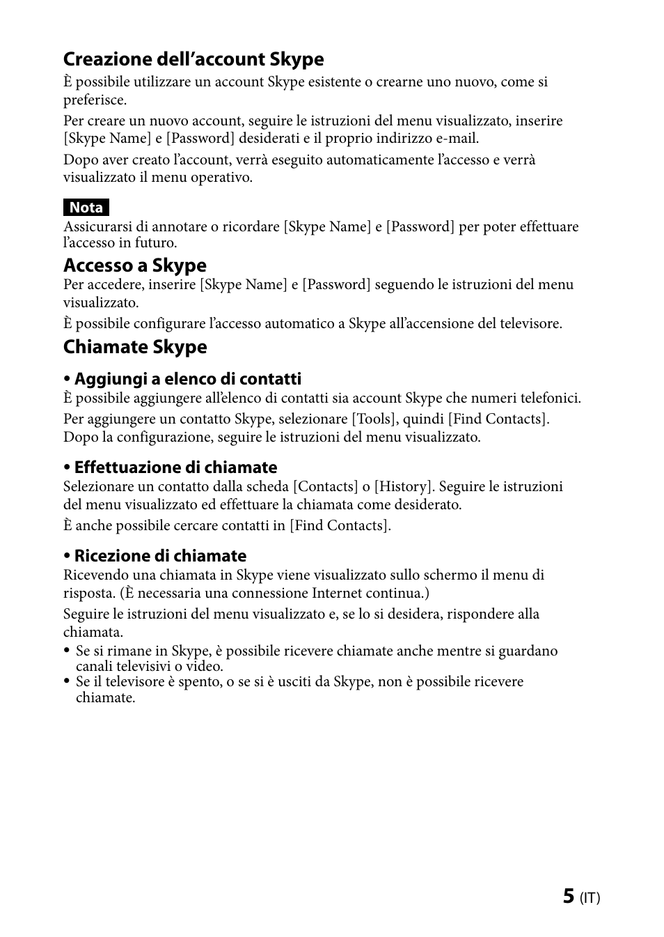 Creazione dell’account skype, Accesso a skype, Chiamate skype | Sony CMU-BR100 User Manual | Page 25 / 88