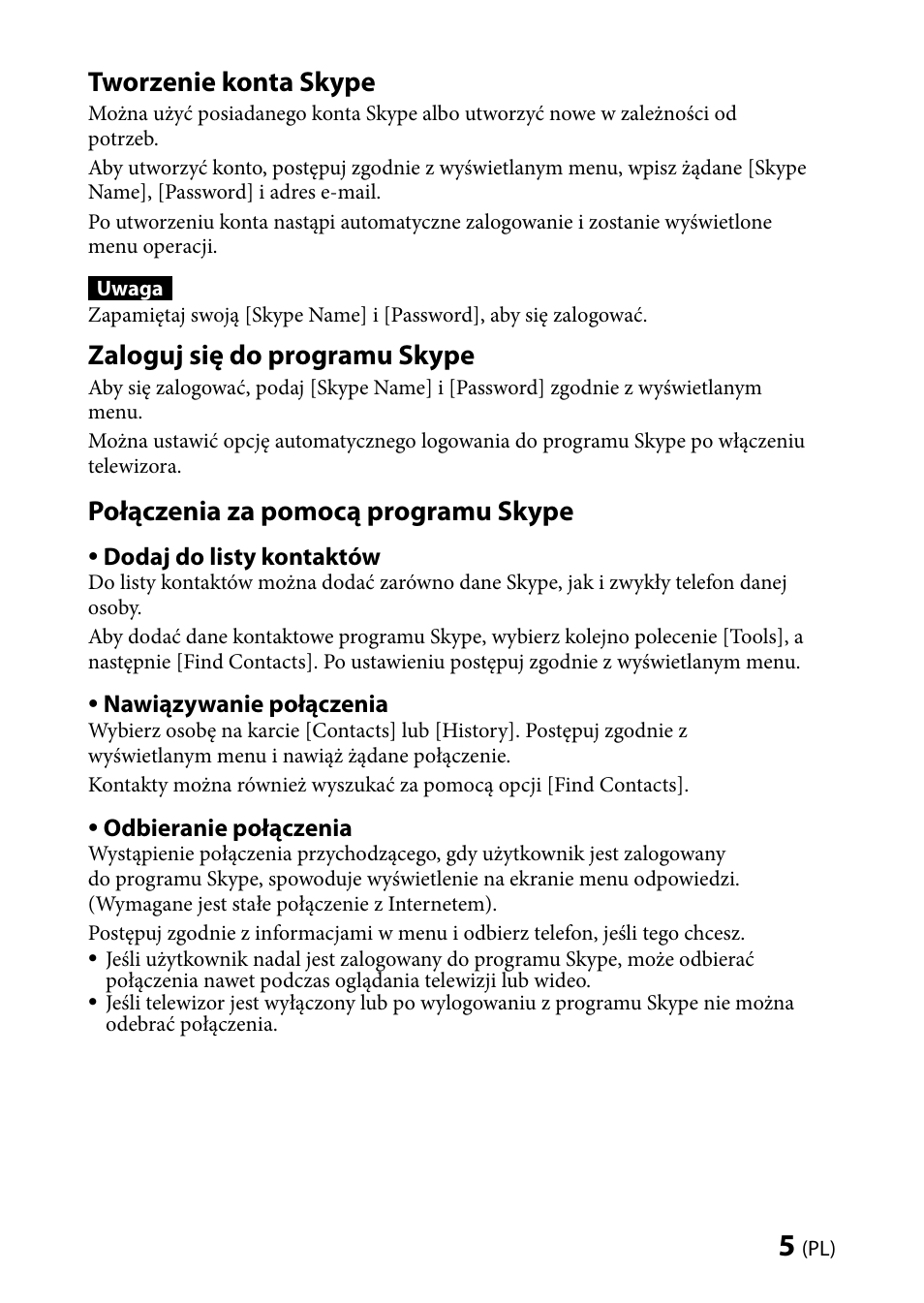 Tworzenie konta skype, Zaloguj się do programu skype, Połączenia za pomocą programu skype | Sony CMU-BR100 User Manual | Page 33 / 88