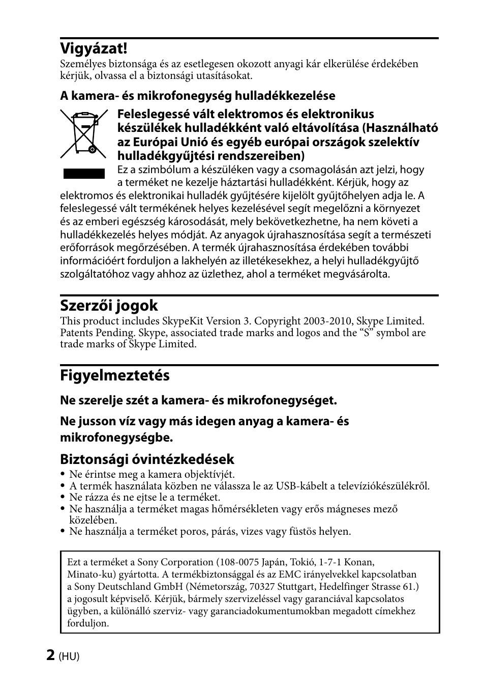 Vigyázat, Szerzői jogok, Figyelmeztetés | Biztonsági óvintézkedések | Sony CMU-BR100 User Manual | Page 58 / 88