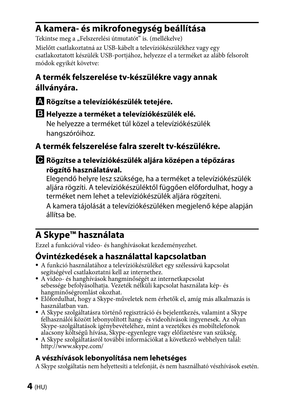 A kamera- és mikrofonegység beállítása, A skype™ használata, A termék felszerelése falra szerelt tv-készülékre | Óvintézkedések a használattal kapcsolatban | Sony CMU-BR100 User Manual | Page 60 / 88