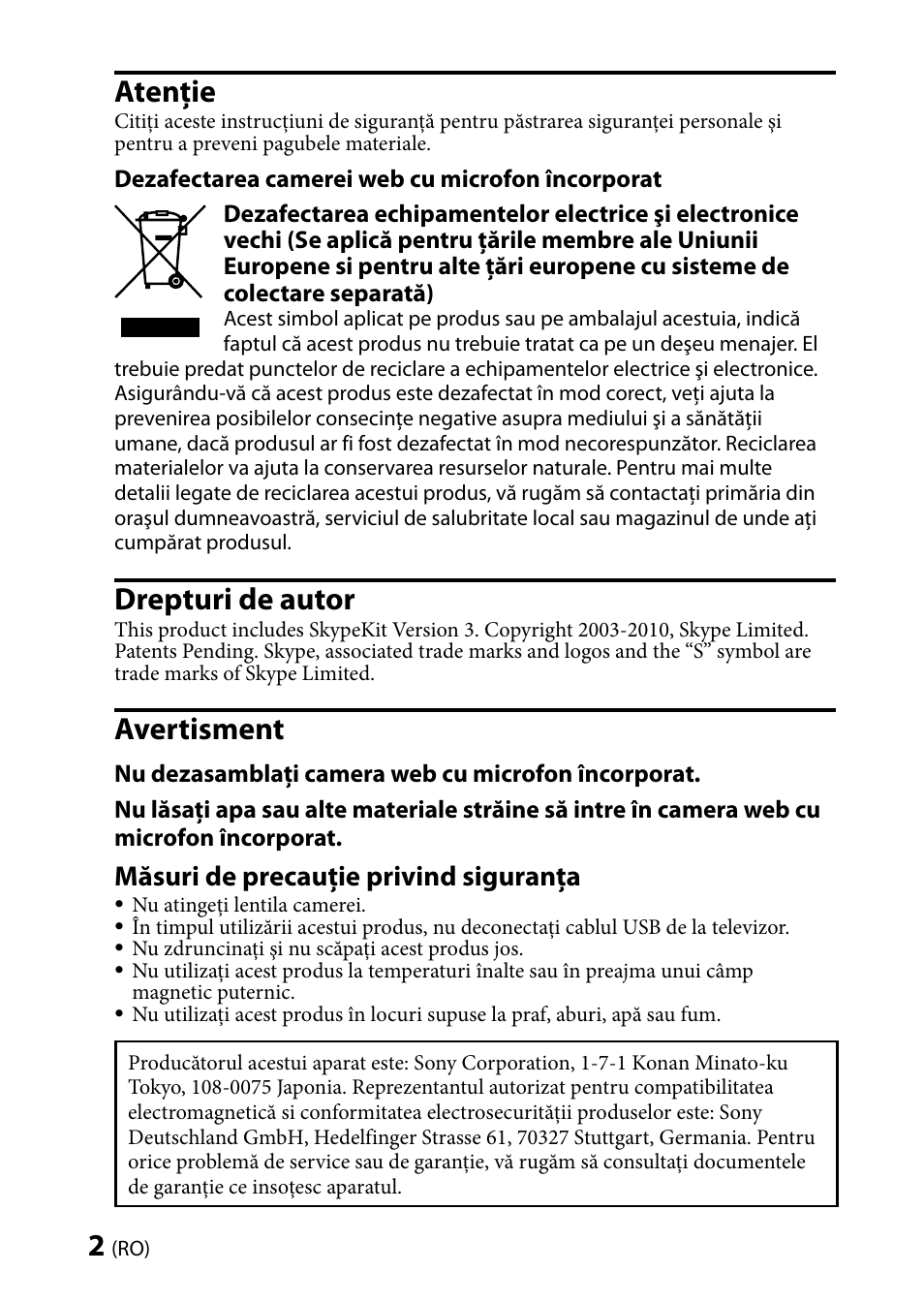 Atenţie, Drepturi de autor, Avertisment | Măsuri de precauţie privind siguranţa | Sony CMU-BR100 User Manual | Page 70 / 88