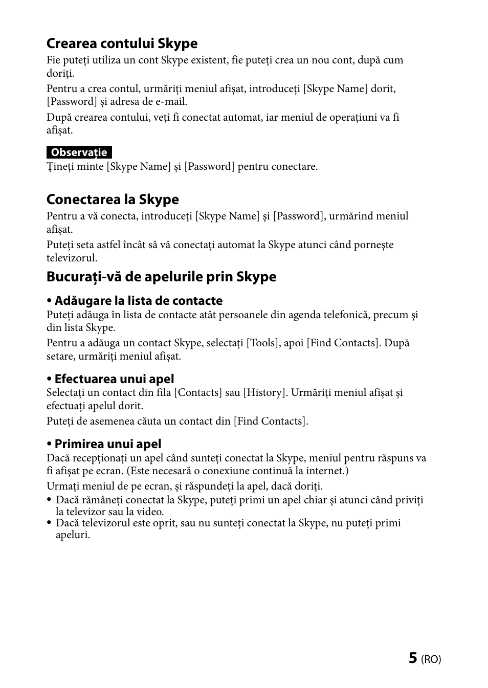 Crearea contului skype, Conectarea la skype, Bucuraţi-vă de apelurile prin skype | Sony CMU-BR100 User Manual | Page 73 / 88