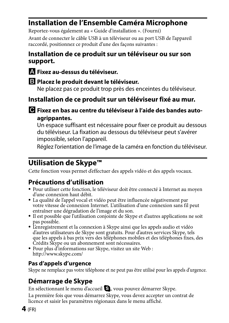 Installation de l’ensemble caméra microphone, Utilisation de skype, Précautions d’utilisation | Démarrage de skype | Sony CMU-BR100 User Manual | Page 8 / 88