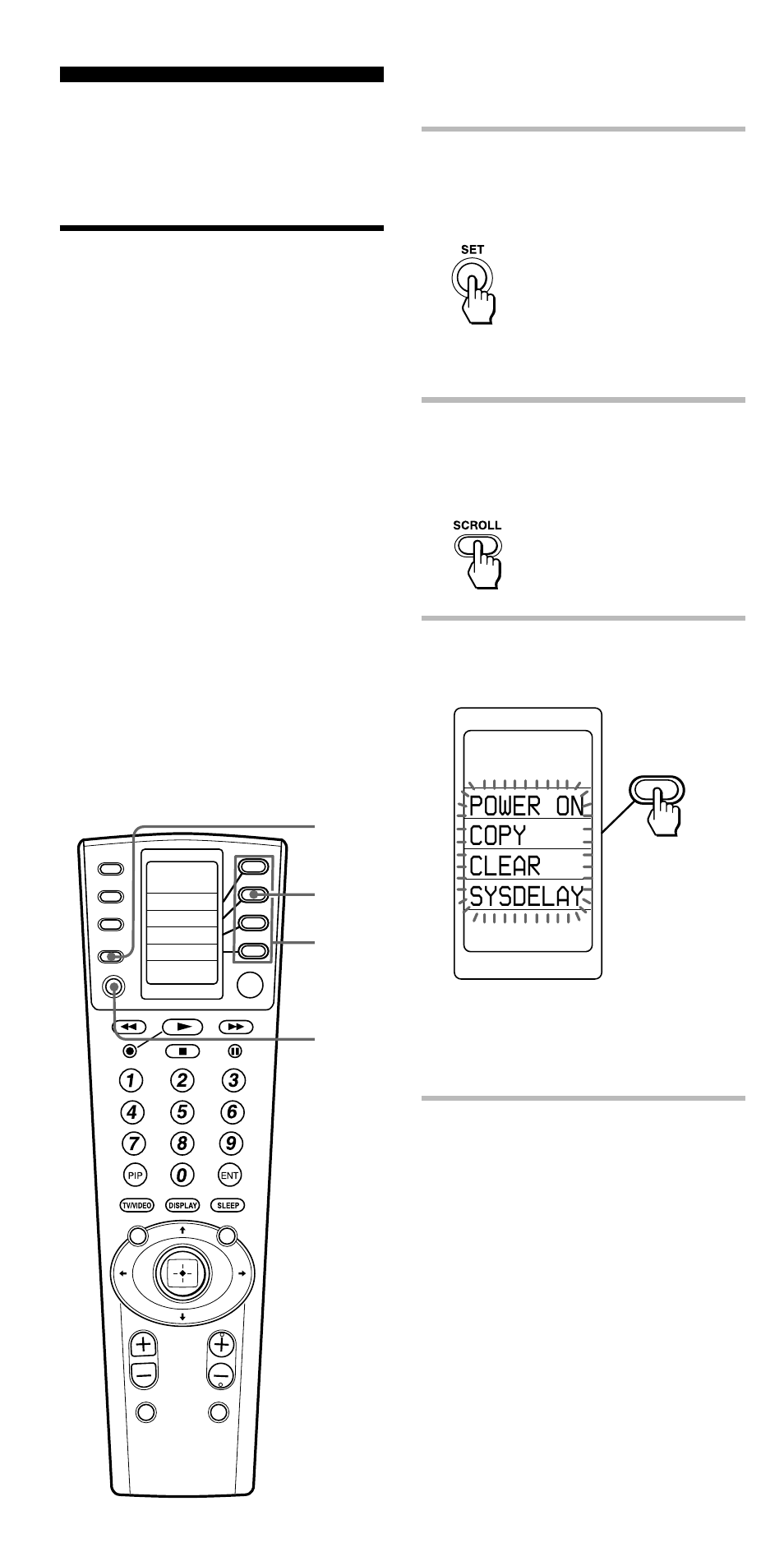 Assigning other components to the component labels, Power on copy clear sysdelay, Keep the set button pressed for more than a second | Select “copy” by pressing the label select button, Set” appears on the lcd display | Sony RM-VL1000 User Manual | Page 46 / 84