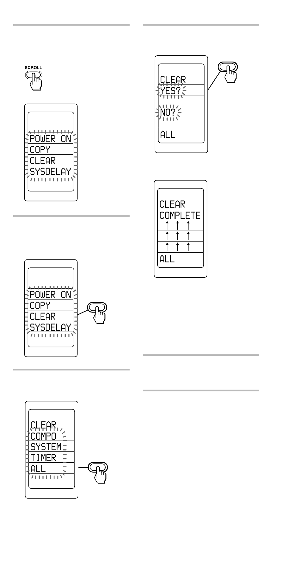 Power on copy clear sysdelay, Clear compo system timer all, Clear yes? no? all | Clear complete | Sony RM-VL1000 User Manual | Page 69 / 84