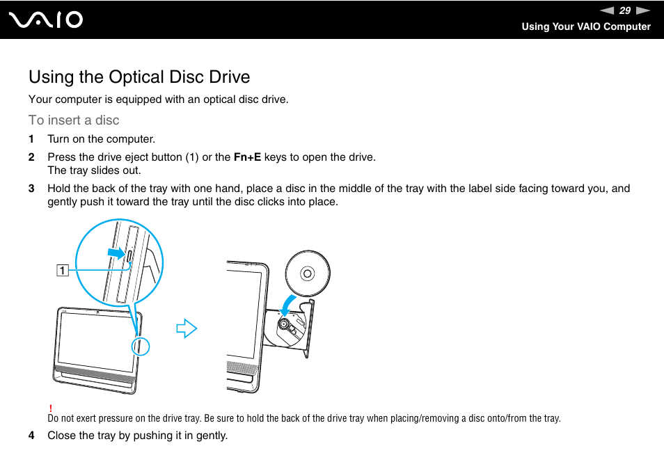 Using the optical disc drive | Sony VAIO VGC-JS100 User Manual | Page 29 / 146