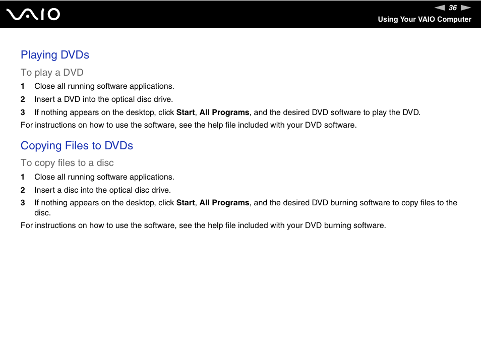 Playing dvds, Copying files to dvds | Sony VAIO VGC-JS100 User Manual | Page 36 / 146