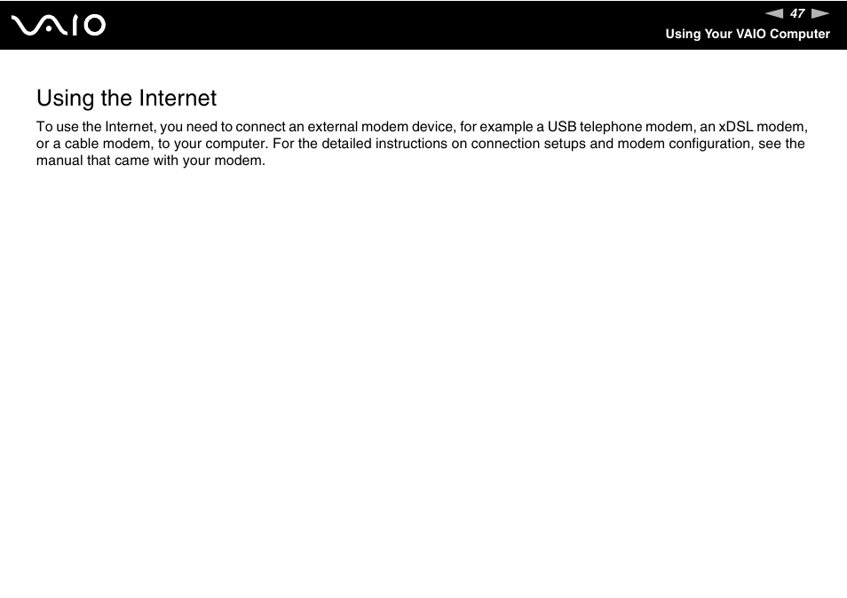 Using the internet | Sony VAIO VGC-JS100 User Manual | Page 47 / 146